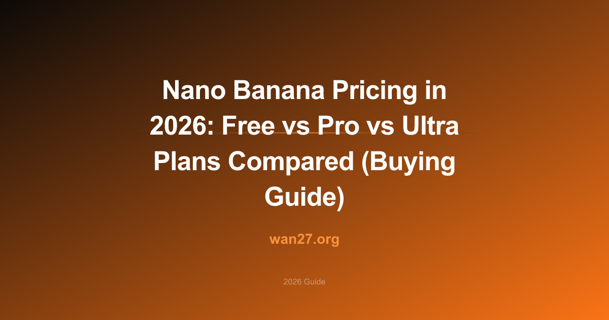 Nano Banana Pricing in 2026: Free vs Pro vs Ultra Plans Compared (Buying Guide) Nano Banana Pricing in 2026: Free vs Pro vs Ultra Plans Compared (Buying Guide)